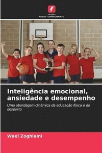 bokomslag Inteligência emocional, ansiedade e desempenho