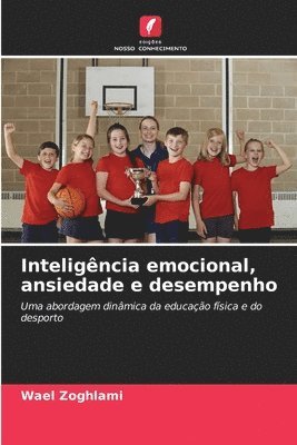 bokomslag Inteligência emocional, ansiedade e desempenho
