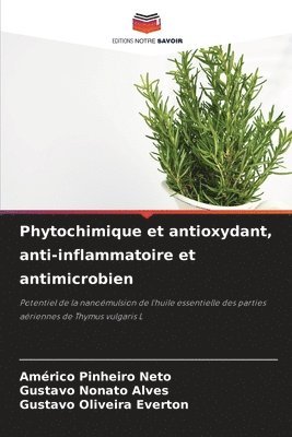 Phytochimique et antioxydant, anti-inflammatoire et antimicrobien