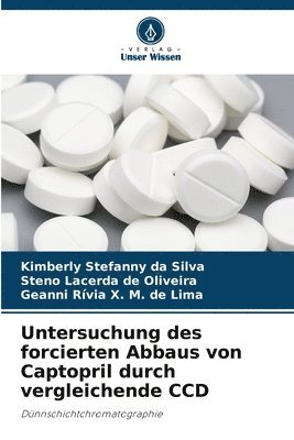 bokomslag Untersuchung des forcierten Abbaus von Captopril durch vergleichende CCD