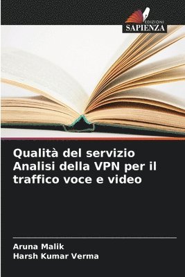 bokomslag Qualità del servizio Analisi della VPN per il traffico voce e video