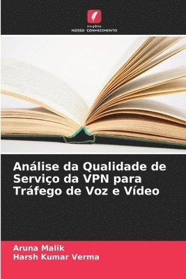 bokomslag Análise da Qualidade de Serviço da VPN para Tráfego de Voz e Vídeo