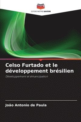 bokomslag Celso Furtado et le développement brésilien