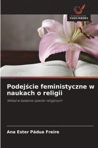 bokomslag Podej?cie feministyczne w naukach o religii