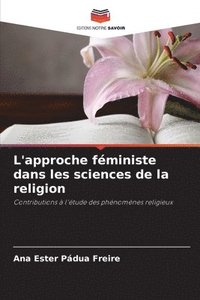 bokomslag L'approche féministe dans les sciences de la religion