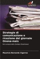 bokomslag Strategie di comunicazione e ricezione del giornale Onona-mais