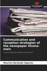 bokomslag Communication and reception strategies of the newspaper Onona-mais