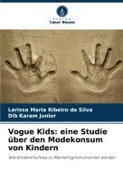 bokomslag Vogue Kids: eine Studie über den Modekonsum von Kindern