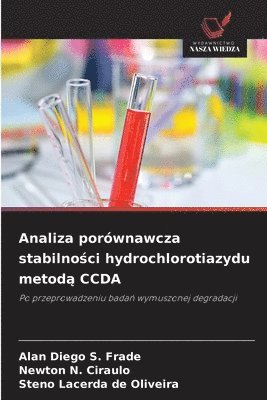 Analiza porównawcza stabilności hydrochlorotiazydu metodą CCDA