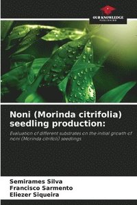 bokomslag Noni (Morinda citrifolia) seedling production