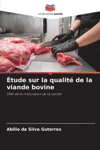 bokomslag Étude sur la qualité de la viande bovine