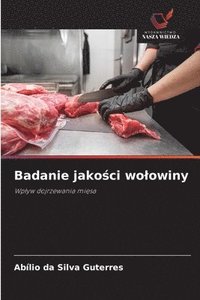 bokomslag Badanie jako?ci wolowiny