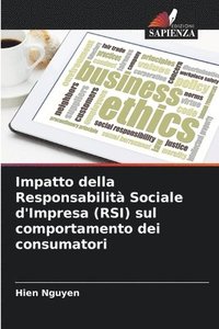 bokomslag Impatto della Responsabilità Sociale d'Impresa (RSI) sul comportamento dei consumatori