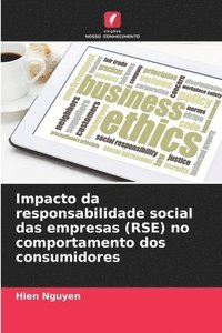 bokomslag Impacto da responsabilidade social das empresas (RSE) no comportamento dos consumidores