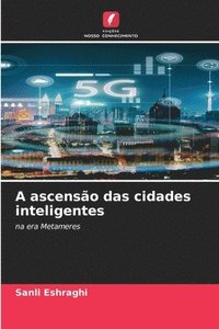 bokomslag A ascensão das cidades inteligentes