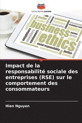 Impact de la responsabilité sociale des entreprises (RSE) sur le comportement des consommateurs