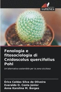bokomslag Fenologia e fitosociologia di Cnidoscolus quercifolius Pohl