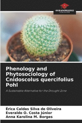 bokomslag Phenology and Phytosociology of Cnidoscolus quercifolius Pohl