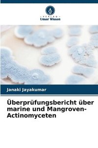 bokomslag Überprüfungsbericht über marine und Mangroven-Actinomyceten