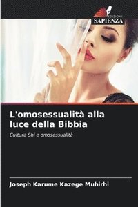 bokomslag L'omosessualità alla luce della Bibbia