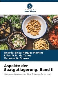 bokomslag Aspekte der Saatgutlagerung. Band II