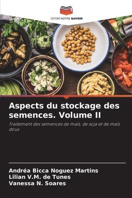bokomslag Aspects du stockage des semences. Volume II