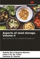 bokomslag Aspects of seed storage. Volume II