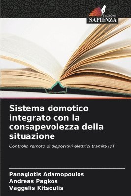 bokomslag Sistema domotico integrato con la consapevolezza della situazione