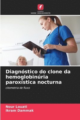 Diagnóstico do clone da hemoglobinúria paroxística nocturna