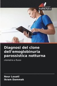bokomslag Diagnosi del clone dell'emoglobinuria parossistica notturna