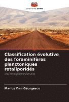 bokomslag Classification évolutive des foraminifères planctoniques rotaliporidés