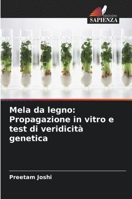 bokomslag Mela da legno: Propagazione in vitro e test di veridicità genetica