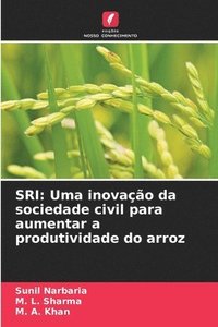 bokomslag Sri: Uma inovação da sociedade civil para aumentar a produtividade do arroz
