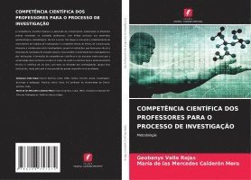 bokomslag COMPETÊNCIA CIENTÍFICA DOS PROFESSORES PARA O PROCESSO DE INVESTIGAÇÃO