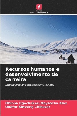 Recursos humanos e desenvolvimento de carreira