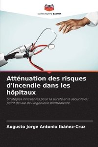 bokomslag Atténuation des risques d'incendie dans les hôpitaux
