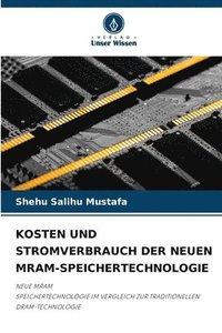 bokomslag KOSTEN UND STROMVERBRAUCH DER NEUEN MRAM-SPEICHERTECHNOLOGIE
