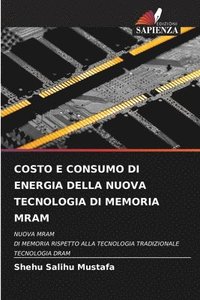 bokomslag Costo E Consumo Di Energia Della Nuova Tecnologia Di Memoria Mram