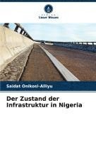 Der Zustand der Infrastruktur in Nigeria