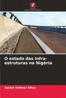 bokomslag O estado das infra-estruturas na Nigéria