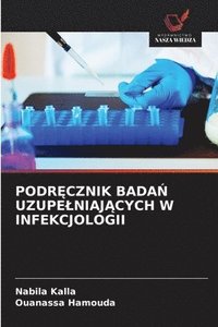 bokomslag Podr?cznik Bada? Uzupelniaj?cych W Infekcjologii