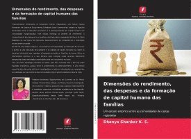 bokomslag Dimensões do rendimento, das despesas e da formação de capital humano das famílias