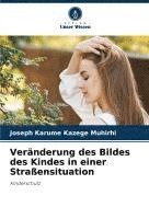 bokomslag Veränderung des Bildes des Kindes in einer Straßensituation
