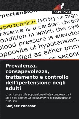 bokomslag Prevalenza, consapevolezza, trattamento e controllo dell'ipertensione negli adulti