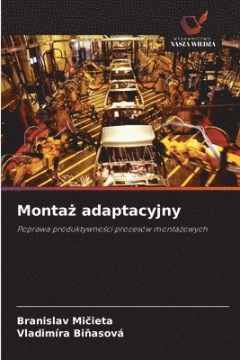 Branislav Mičieta, Vladimíra Biňasová, Branislav Mi&#269;ieta, Vladimíra Bi&#328;asová, Branislav Micieta, Vladimíra Binasová, Branislav Mi¿ieta, Vladimíra Bi¿asová - Montaż adaptacyjny, Häftad