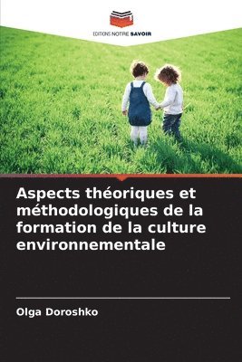 bokomslag Aspects théoriques et méthodologiques de la formation de la culture environnementale