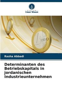 bokomslag Determinanten des Betriebskapitals in jordanischen Industrieunternehmen