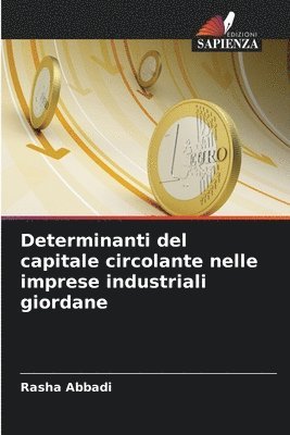 bokomslag Determinanti del capitale circolante nelle imprese industriali giordane