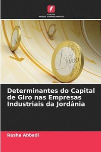bokomslag Determinantes do Capital de Giro nas Empresas Industriais da Jordânia