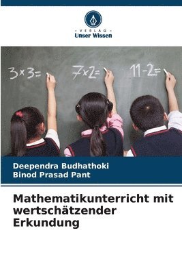 bokomslag Mathematikunterricht mit wertschätzender Erkundung